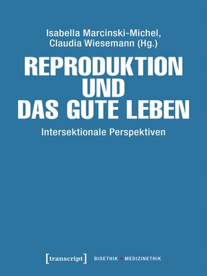 cover image of Reproduktion und das gute Leben